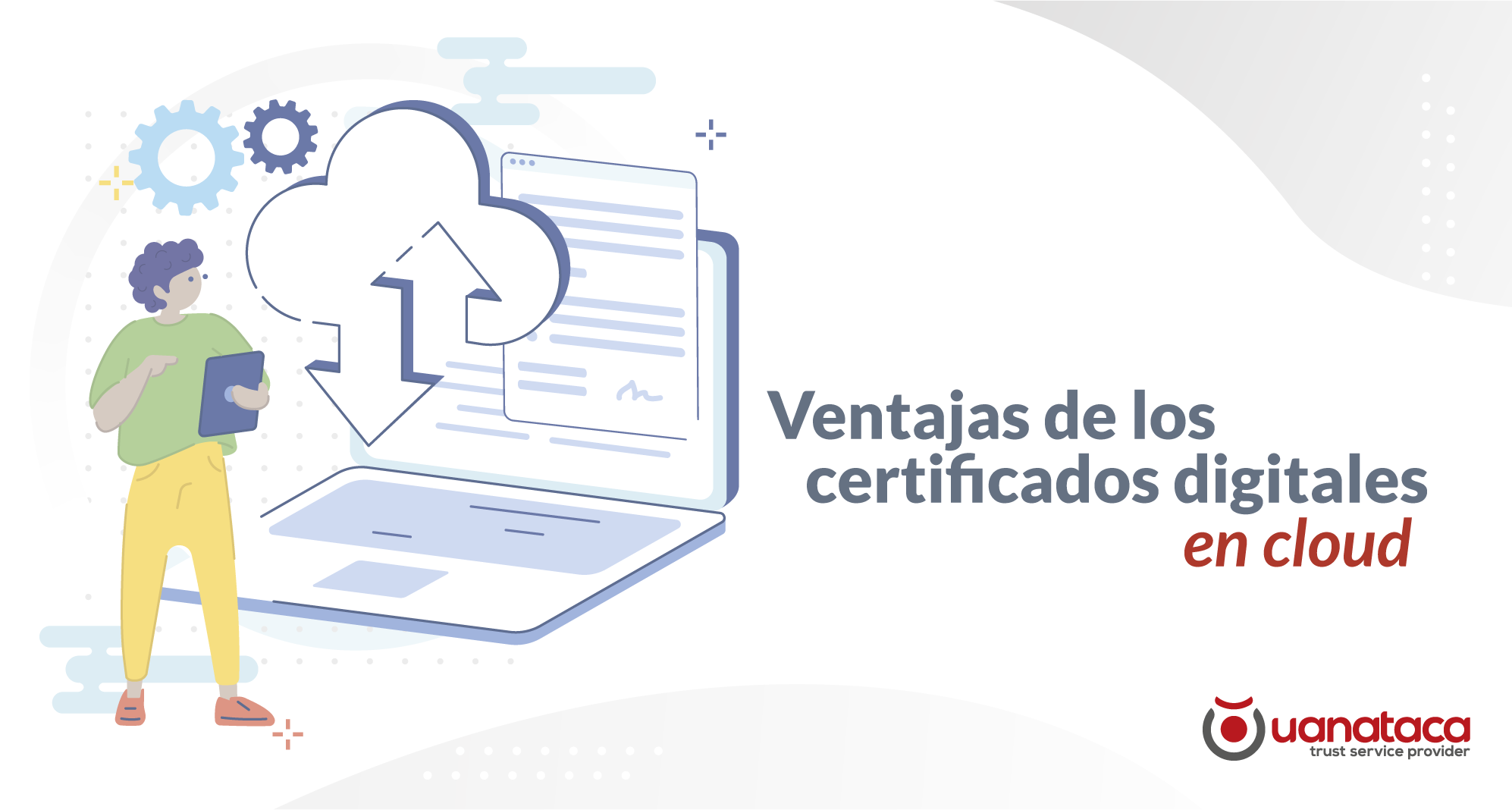 Qué son los certificados digitales en el cloud Conoce sus ventajas