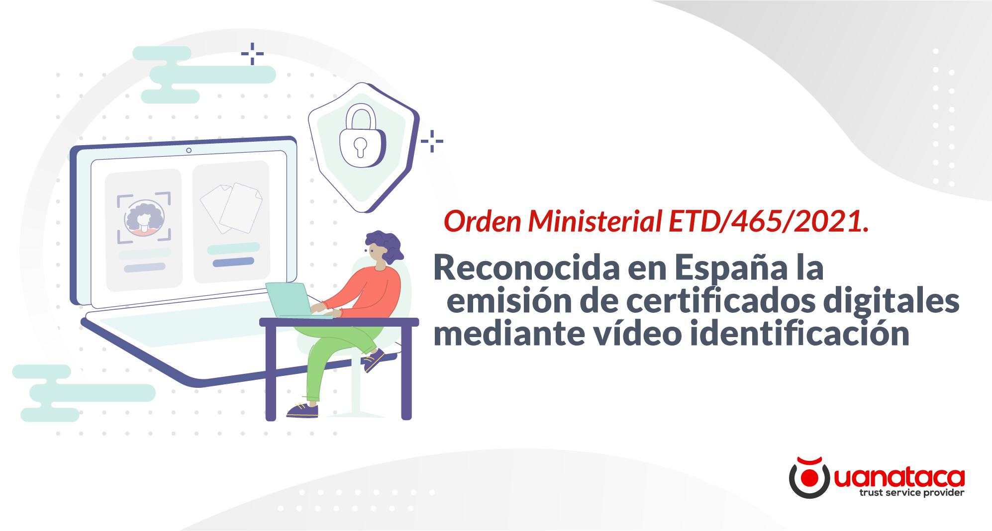 Orden Ministerial ETD/465/2021: Reconocida La Vídeo Identificación Para ...