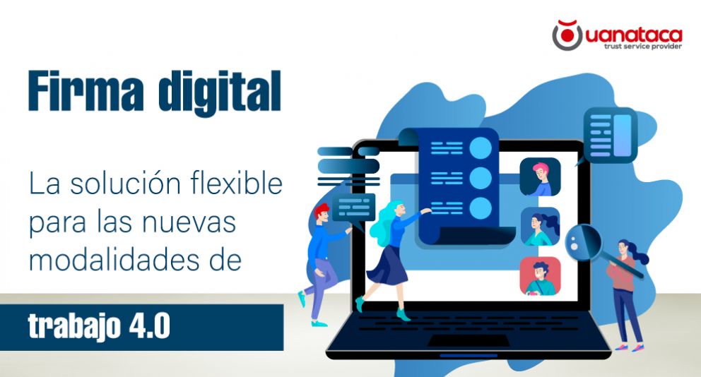 La firma digital y las nuevas modalidades de trabajo 4.0