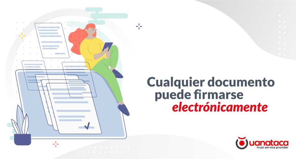 ¿para Qué Tipo De Documentos Se Usa La Firma Electrónica Uanatacaemk 2771