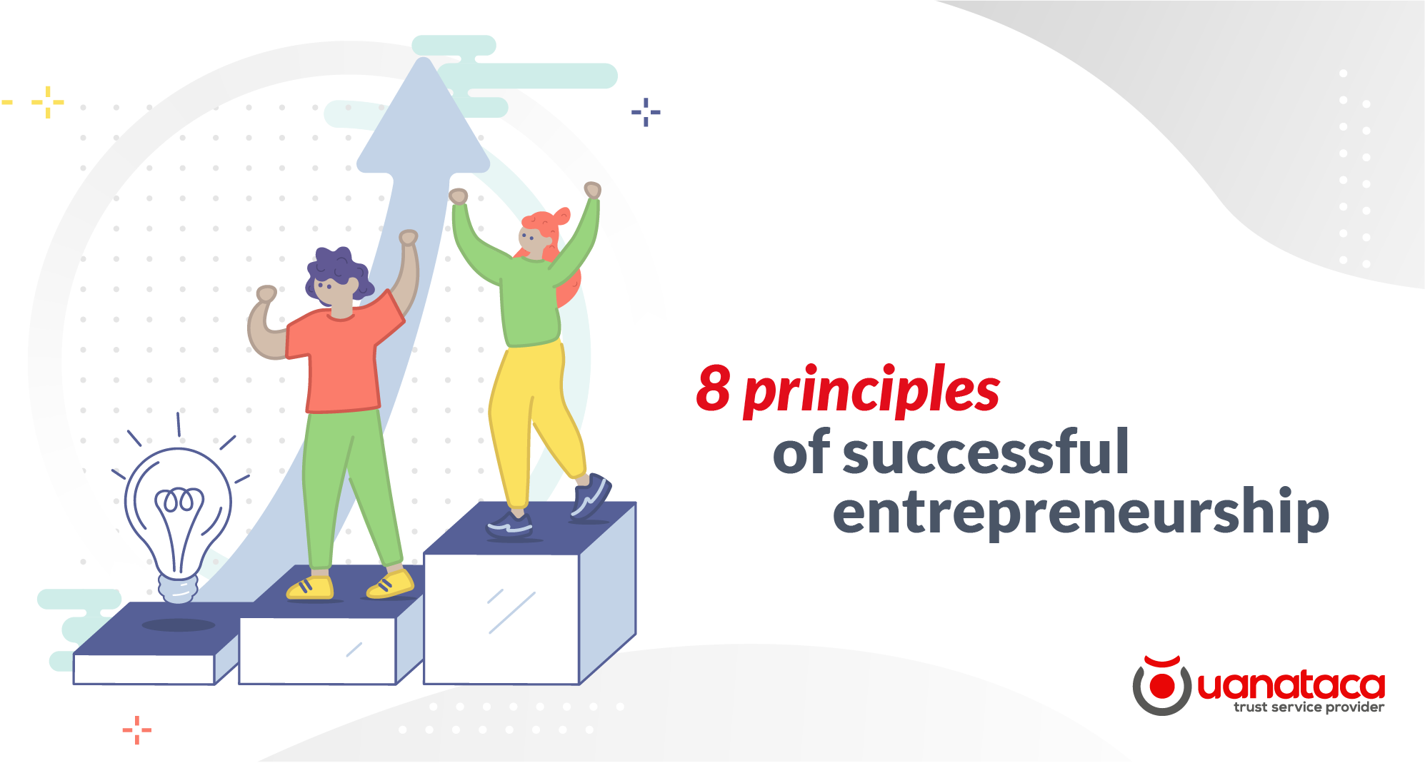 8 Principles For Successful Entrepreneurship | Uanataca