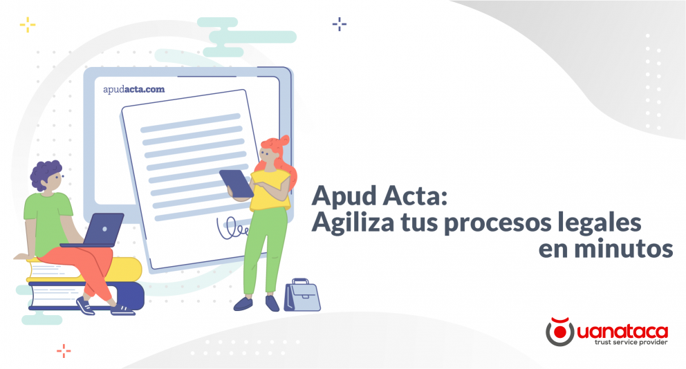 Apud Acta Electrónico: Transforma tus procesos legales en minutos