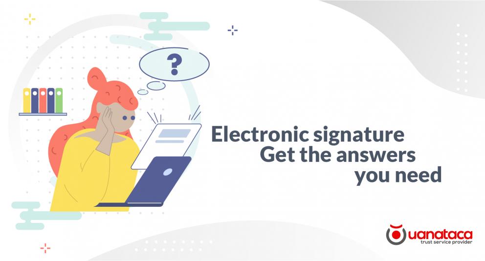 Top 5 questions companies ask about electronic signature
