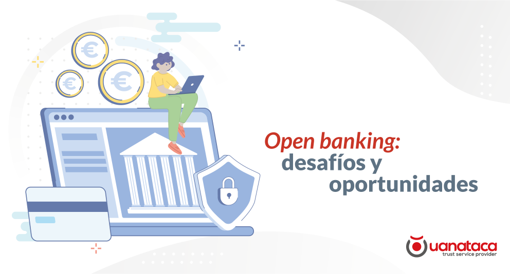  Open banking: desafíos, oportunidades y estrategias 